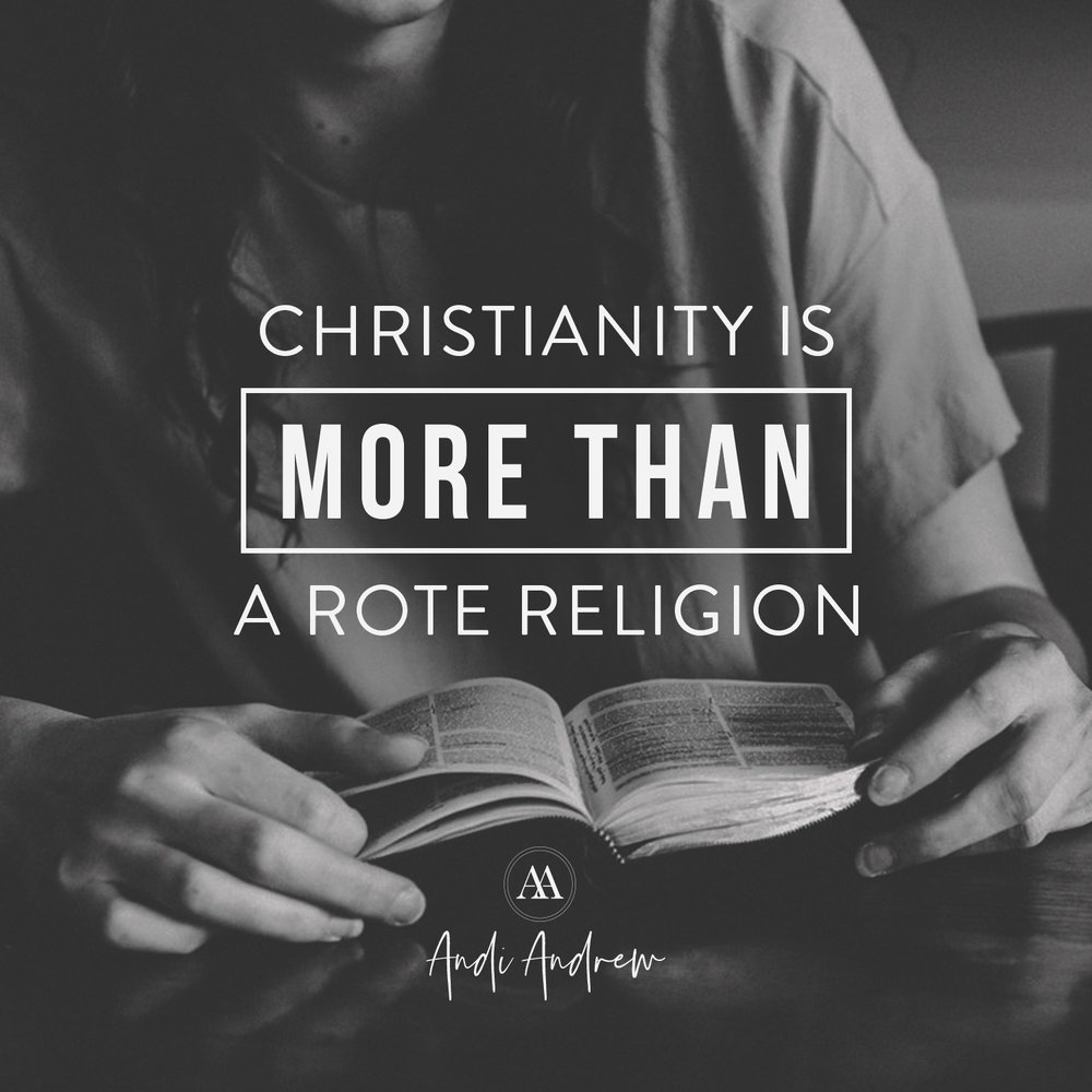 Christianity Is More Than a Rote Religion